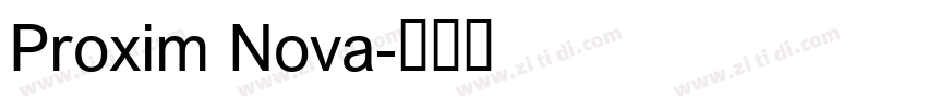 Proxim Nova字体转换